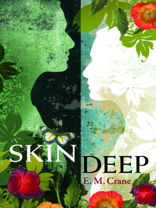 Title details for Skin Deep by E. M. Crane - Available
